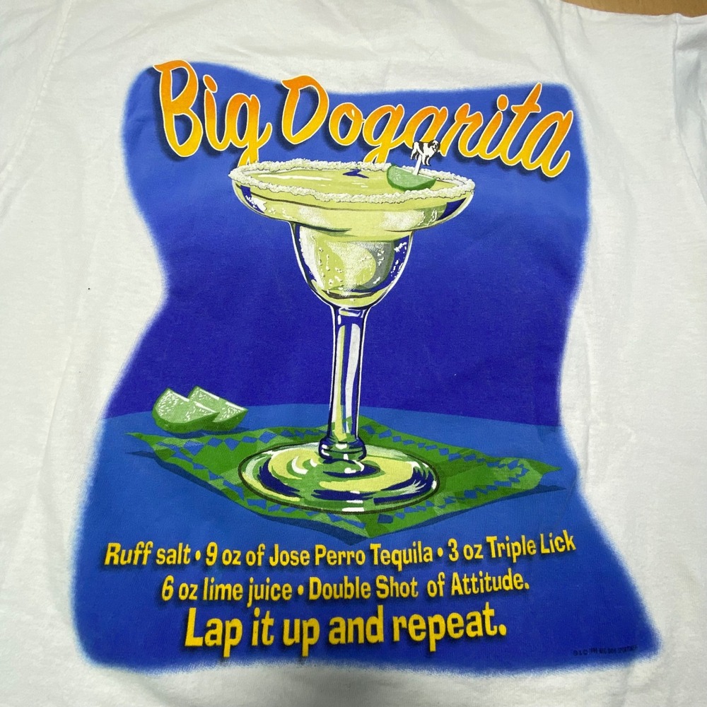 Vintage 1999 Big Dogs Big Dogarita‎ T-Shirt Small/Medium White Funny Graphic